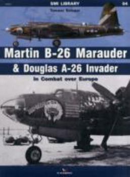 Paperback Martin B-26 Marauder & Douglas A-26 Invader: In Combat Over Europe Book