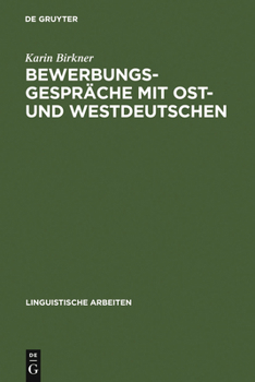 Hardcover Bewerbungsgespräche mit Ost- und Westdeutschen [German] Book