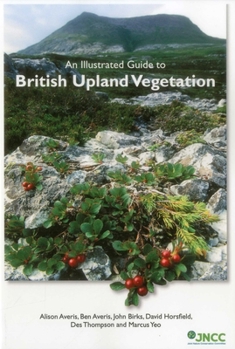 Paperback An Illustrated Guide to British Upland Vegetation Book