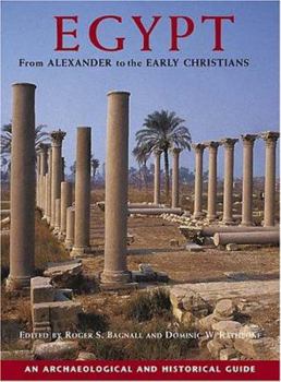 Hardcover Egypt from Alexander to the Early Christians: An Archaeological and Historical Guide Book