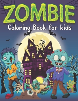 Paperback Zombie Coloring Book for kids: Funny Faced Cartoon Cannibal Character Scary Zombies With White Space For Creative Designs For Children And Horror Fan Book