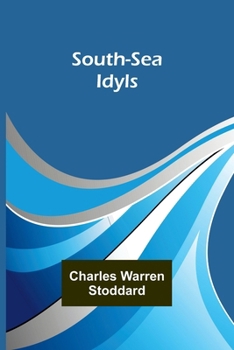 Paperback South-Sea Idyls Book