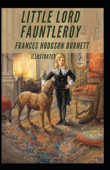 Little Lord Fauntleroy Illustrated