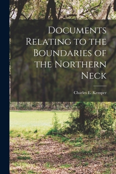 Paperback Documents Relating to the Boundaries of the Northern Neck Book