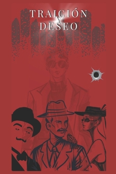 Paperback Traición y deseo [Spanish] Book