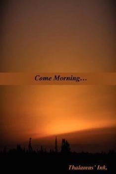 Paperback Come Morning... Book
