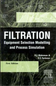 Hardcover Filtration - Equipment Selection Modelling and Process Book