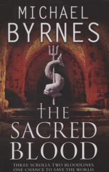 Paperback The Sacred Blood: The thrilling sequel to The Sacred Bones, for fans of Dan Brown Book