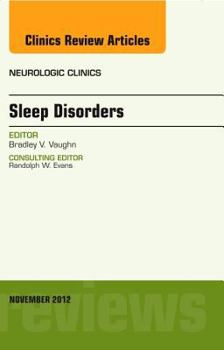 Hardcover Sleep Disorders, an Issue of Neurologic Clinics: Volume 30-4 Book