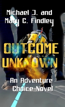 Hardcover Outcome Unknown: A Visualized Novel with Story Choices Book