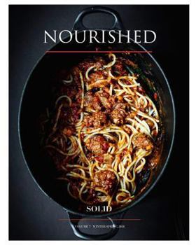 Paperback NOURISHED Magazine - Winter 2016: SOLID / Issue #7 Book