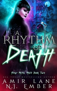 Paperback A Rhythm of Death: Heavy Metal Magic Book Two Book