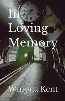 In Loving Memory - Book #2 of the Charlie Lowe