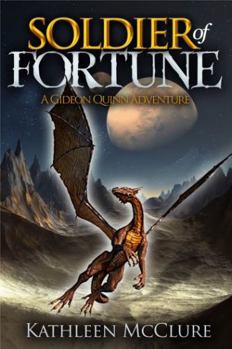 Paperback Soldier of Fortune: A Gideon Quinn Adventure Book