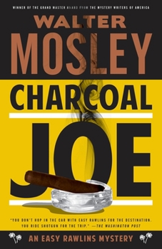 Charcoal Joe - Book #14 of the Easy Rawlins