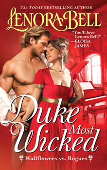 Duke Most Wicked - Book #3 of the Wallflowers vs. Rogues
