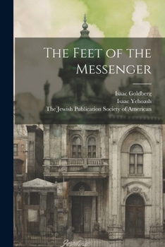 Paperback The Feet of the Messenger Book