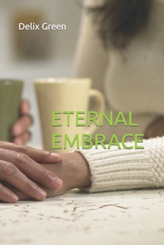 Paperback Eternal Embrace Book