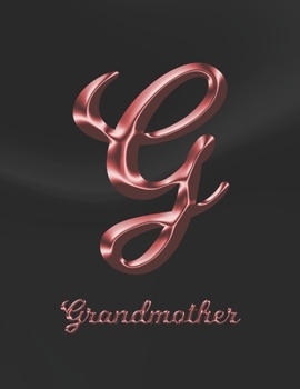 Grandmother: 1 Year Weekly Planner with Note Pages (12 Months) | Black Marble Rose Gold Pink Effect Letter G | 2020 - 2021 | Week Planning | Monthly ... | Plan Each Day, Set Goals & Get Stuff Done