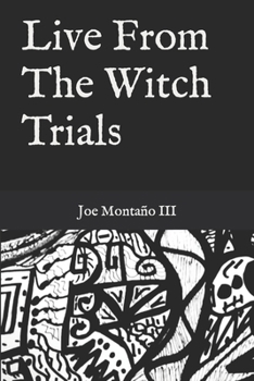Paperback Live From The Witch Trials Book