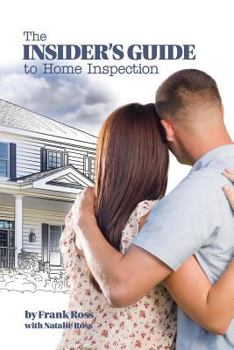 Paperback The Insider's Guide to Home Inspection Book
