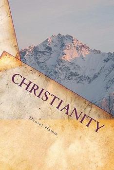 Paperback Christianity: An Outline of Salvation and the Christian Life Book