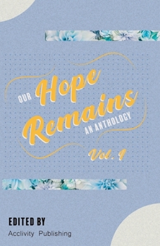 Paperback Our Hope Remains: An Anthology Book