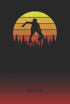 Journal: Blank Basketball Jump Shot Personal Writing Diary | Old School Retro Vintage Sunset 80s Cover | Daily Journalism Diaries for Journalists & ... Set Goals & Write about your Life & Interests