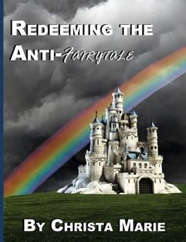 Paperback Redeeming the Anti-Fairytale Book