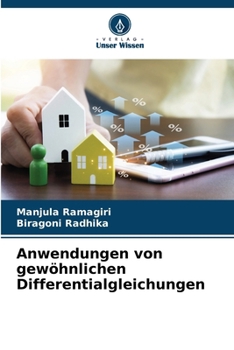 Anwendungen von gewöhnlichen Differentialgleichungen (German Edition)