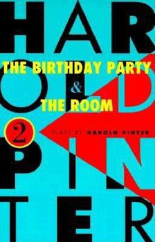 Paperback The Birthday Party and the Room: Two Plays Book