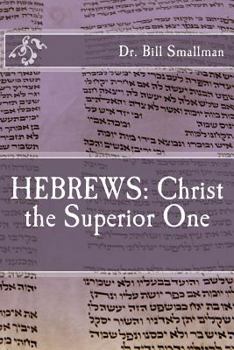 Paperback Hebrews: Christ the Superior One Book