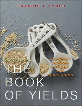 Paperback The Book of Yields: Accuracy in Food Costing and Purchasing Book