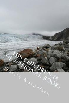 Paperback His Children (A Devotional Book) Book