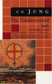 The Undiscovered Self/Symbols and the Interpretation of Dreams