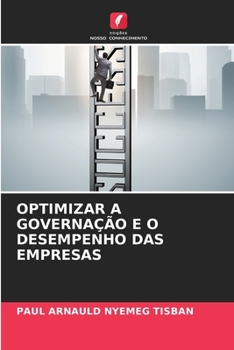 Paperback Optimizar a Governação E O Desempenho Das Empresas [Portuguese] Book