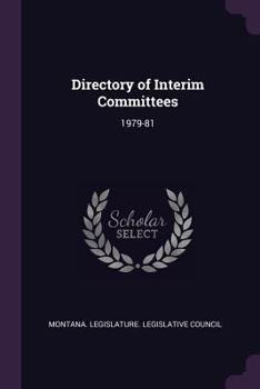 Paperback Directory of Interim Committees: 1979-81 Book