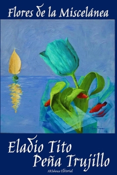 Paperback Flores de la Miscelánea [Spanish] Book