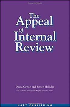 Hardcover The Appeal of Internal Review: Law, Administrative Justice and the (Non-) Emergence of Disputes Book