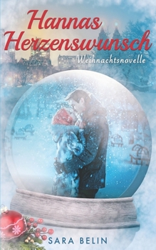 Paperback Hannas Herzenswunsch: Winternovelle [German] Book
