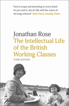 Paperback The Intellectual Life of the British Working Classes Book
