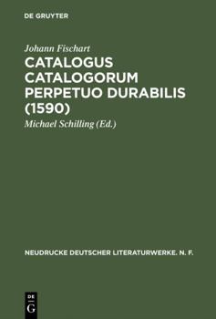 Hardcover Catalogus Catalogorum perpetuo durabilis (1590) (Neudrucke deutscher Literaturwerke. N. F., 46) (German Edition) [German] Book