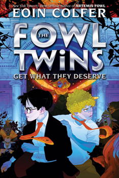 Paperback Fowl Twins Get What They Deserve, The-A Fowl Twins Novel, Book 3 Book