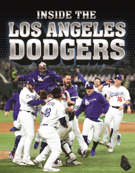 Inside the Los Angeles Dodgers (Super Sports Teams (Lerner