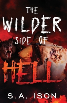 Paperback The Wilder Side of Hell Book