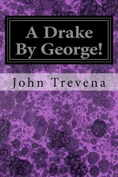 Paperback A Drake By George! Book