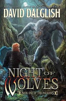 Night of Wolves - Book #1 of the Paladins
