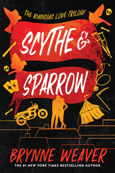 Paperback Scythe & Sparrow: The Ruinous Love Trilogy Book