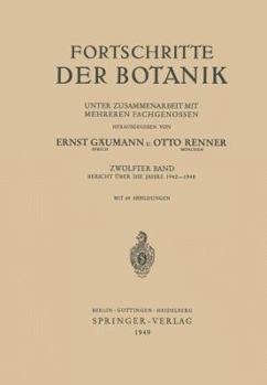 Paperback Fortschritte Der Botanik: Bericht Über Die Jahre 1942-1948 [German] Book