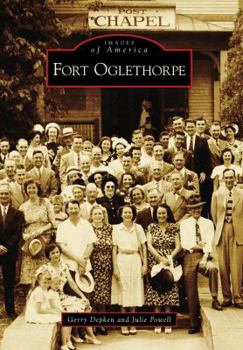 Fort Oglethorpe (Images of America) - Book  of the Images of America: Georgia
